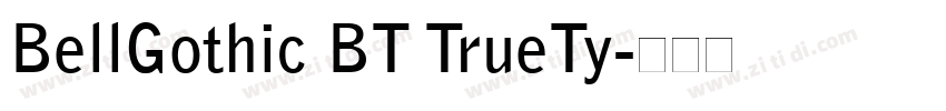 BellGothic BT TrueTy字体转换
